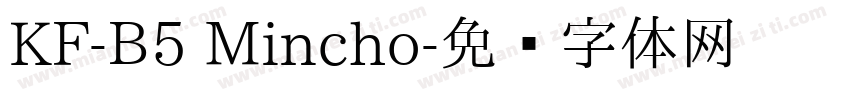 KF-B5 Mincho字体转换